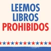 Leemos Libros Prohibidos. ALA.org/BBooks. American Library Association