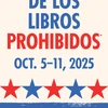 La Semana de los Libros Prohibidos. Oct. 5-11, 2025. La Censura es tan 1984. Lee Por Tus Derechos. ALA.org/BBooks. American Library Association