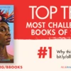 Top Ten Most Challenged Books of 2024. #1 All Boys Aren't Blue by George M. Johnson. Why this book matters: bit.ly/allboysBR. ALA.ORG/BBOOKS. American Library Association