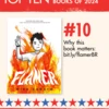 Top Ten Most Challenged Books of 2024. #10 Flamer by Mike Curato. Why this book matters: bit.ly/flamerBR. ALA.ORG/BBOOKS. American Library Association