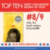 Top Ten Most Challenged Books of 2024. #8 (TIE) Sold by Patricia McCormick. Why this book matters: bit.ly/soldBR. ALA.ORG/BBOOKS. American Library Association