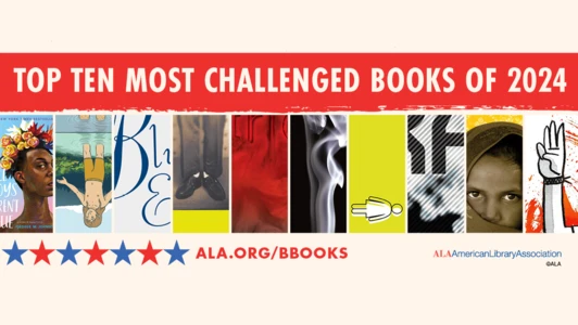Top Ten Most Challenged Books of 2024. Collage image featuring ten book covers. ALA.org/BBooks. American Library Association. 