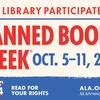 This Library Participates in Banned Books Week. Oct 5-11, 2025. Censorship is so 1984. Read for your rights. ALA.org/BBooks
