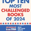 Top Ten Most Challenged Books of 2024. Censorship is so 1984. Read for your rights. ALA.org/BBooks