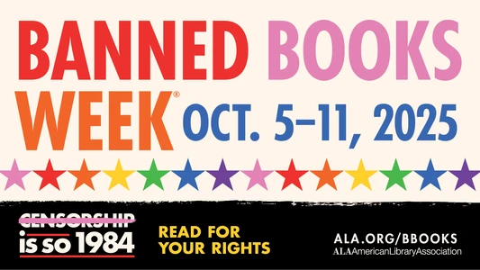 Banned Books Week. Oct 5-11, 2025. Censorship is so 1984. Read for your rights. ALA.org/BBooks