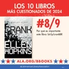 Los 10 Libros Más Cuestionados de 2024. #8/9: Crank. Por qué es importante este libro: bit.ly/crankBR ALA.org/BBooks American Library Association