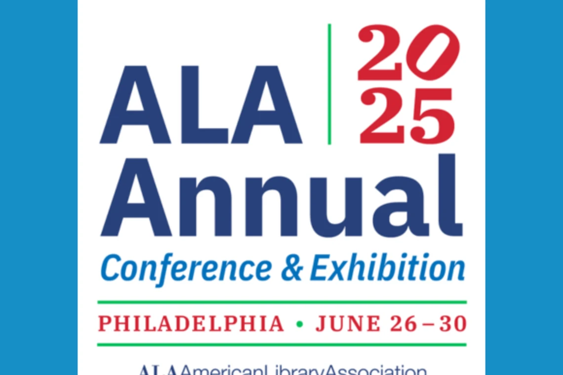 ALA Annual 2025 Conference & Exhibition