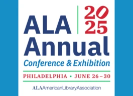ALA Annual 2025 Conference & Exhibition