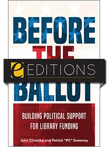 Before the Ballet: Building Political Support for Library Funding